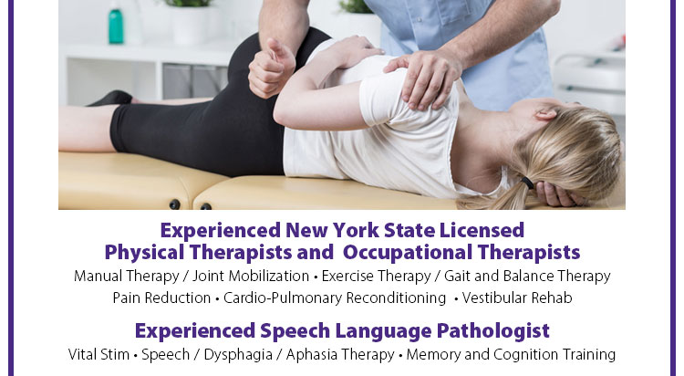 Experienced New York State Licensed Physical Therapists and  Occupational Therapists