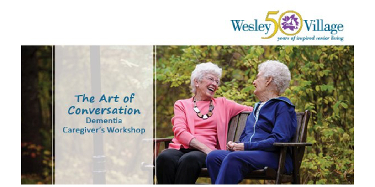 The art of Conversation Dementia Caregiver's Workshop