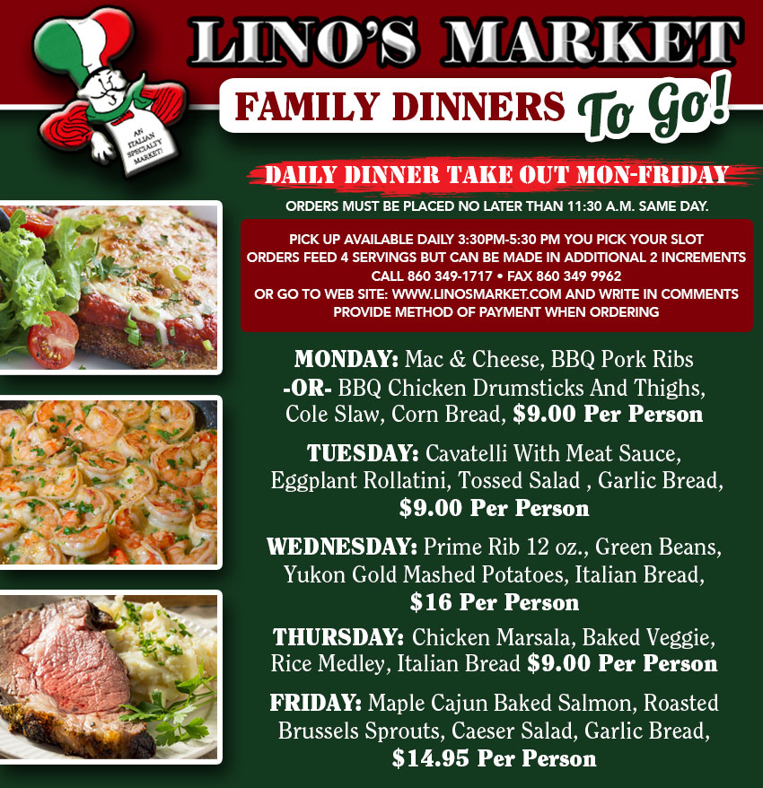 LINO'S MARKET FAMILY DINNERS TO GO!