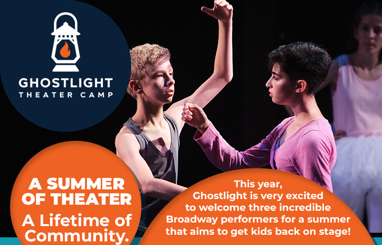 A SUMMER OF THEATER - A Lifetime of Community
