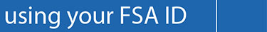 using your FSA ID