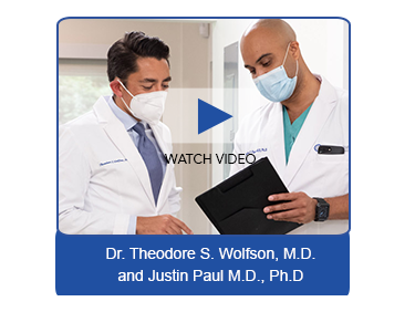Dr. Theodore S. Wolfson, M.D. and Justin Paul M.D., Ph.D