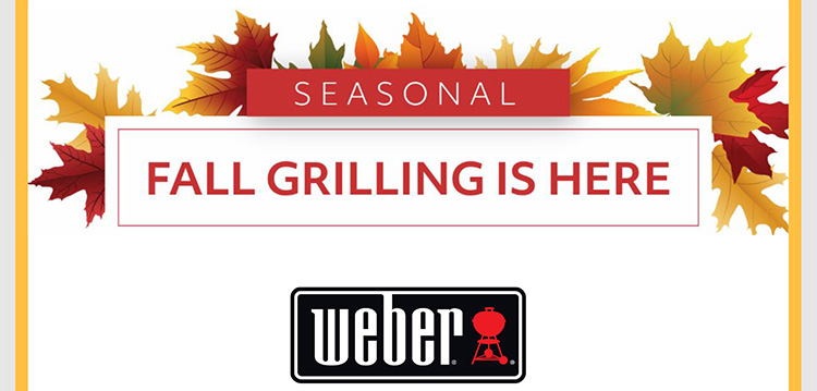 FALL GRILLING IS HERE - Weber®