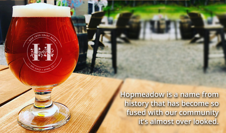 Hopmeadow is a name from history...