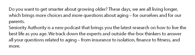 Do you want to get smarter about growing older?