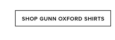 SHOP GUNN OXFORD SHIRTS