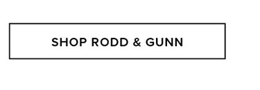 SHOP RODD & GUNN
