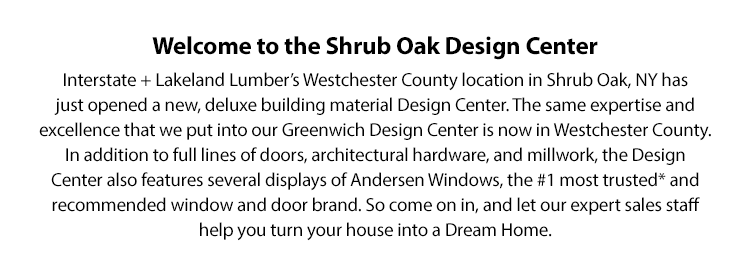 Welcome to the Shrub Oak Design Center